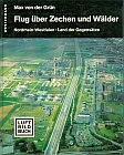 Flug über Zechen und Wälder